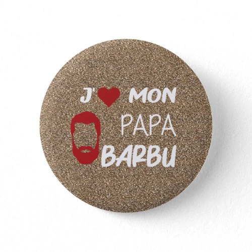 J'aime mon papa barbu 🧔 - Badge – Image 2